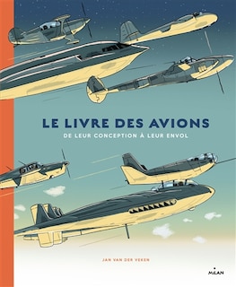 Couverture_Le livre des avions : de leur conception à leur envol