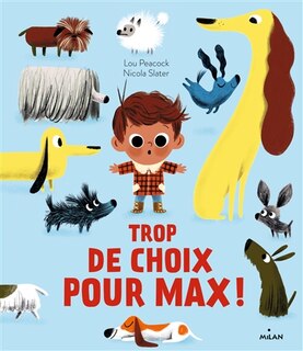 Front cover_Trop de choix pour Max !
