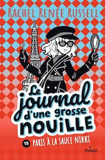 Couverture_LE JOURNAL D'UNE GROSSE NOUILLE TOME 15