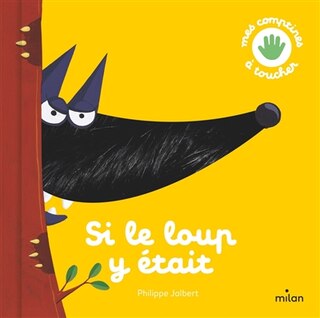 Front cover_Si le loup y &eacute;tait