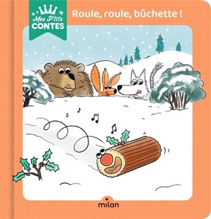 Front cover_Roule, roule, bûchette !