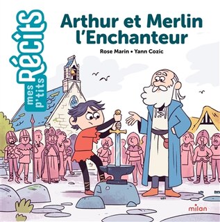 Couverture_Arthur et Merlin l'enchanteur