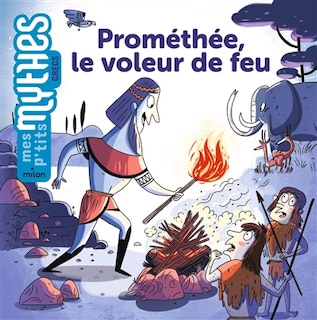 Front cover_Prométhée, le voleur de feu