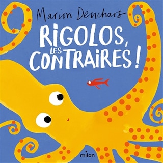Couverture_Rigolos, les contraires !