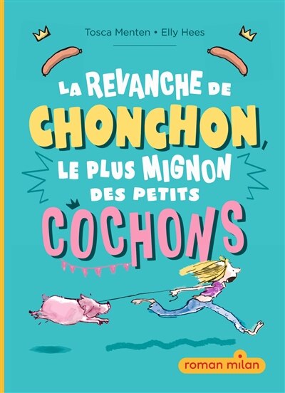 Front cover_La revanche de Chonchon, le plus mignon des petits cochons