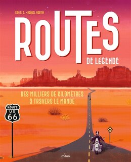 Front cover_Routes de légende : des milliers de kilomètres à travers le monde