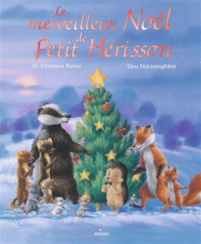 Couverture_Le merveilleux No&euml;l de Petit H&eacute;risson