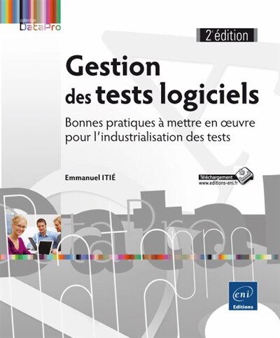 Front cover_Gestion des tests logiciels : bonnes pratiques à mettre en oeuvre pour l'industrialisation des tests