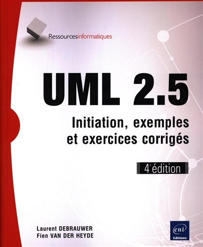 Couverture_UML 2.5 : initiation, exemples et exercices corrigés