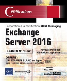 Front cover_Exchange Server 2016 : préparation à la certification MCSE Messaging : examen n° 70-345