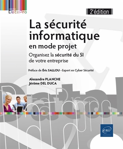 Couverture_La sécurité informatique en mode projet : organisez la sécurité du SI de votre entreprise