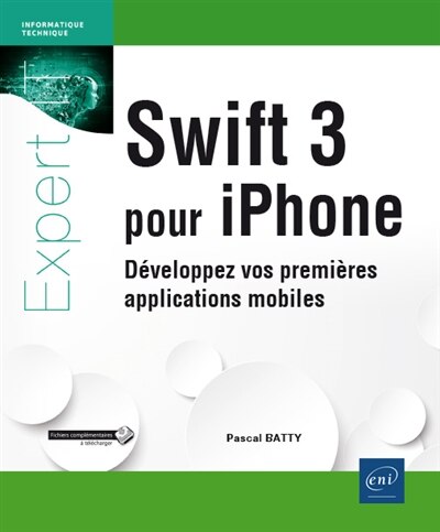 Couverture_Swift 3 pour iPhone : développez vos premières applications mobiles
