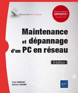 Couverture_Maintenance et dépannage d'un PC en réseau