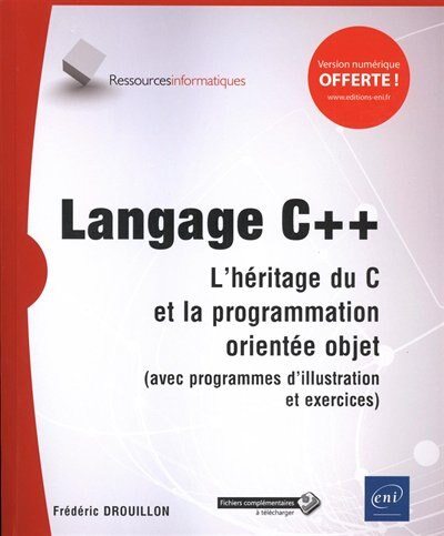 Front cover_Langage C++ : de la programmation procédurale à l'objet (avec programmes d'illustration et exercices)