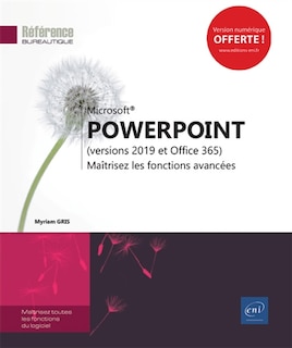 Front cover_Microsoft PowerPoint (versions 2019 et Office 365) : maîtrisez les fonctions avancées