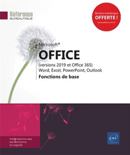 Front cover_Microsoft Office (versions 2019 et Office 365) : Word, Excel, PowerPoint, Outlook : fonctions de base
