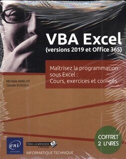 Front cover_VBA Excel (versions 2019 et Office 365) : maîtrisez la programmation sous Excel : cours, exercices et corrigés : coffret de 2 livres