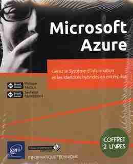 Microsoft Azure : Gérez le Système d'information et les identité by Philippe Paiola