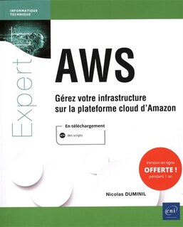 Couverture_AWS : gérez votre infrastructure sur la plateforme cloud d'Amazon