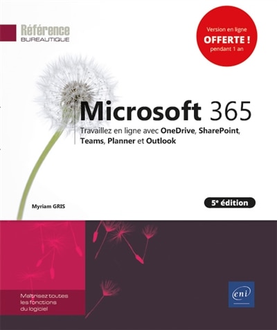 Front cover_Microsoft 365 : travaillez en ligne avec OneDrive, SharePoint, Teams, Planner et Outlook