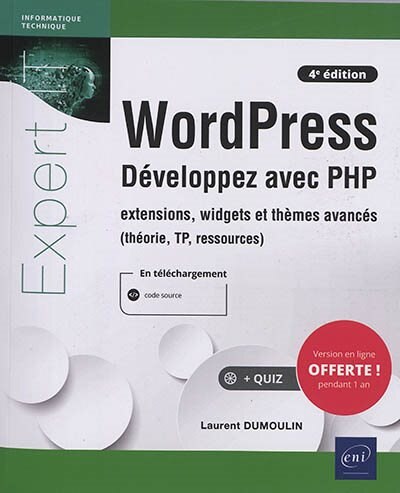 Couverture_WordPress : développez avec PHP : extensions, widgets et thèmes avancés (théorie, TP, ressources)