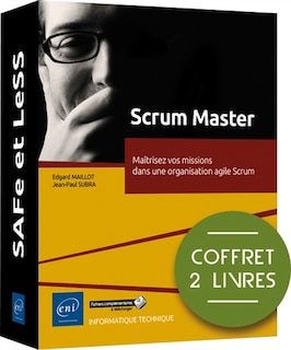 Couverture_Scrum Master : maîtrisez vos missions dans une organisation agile Scrum : coffret 2 livres