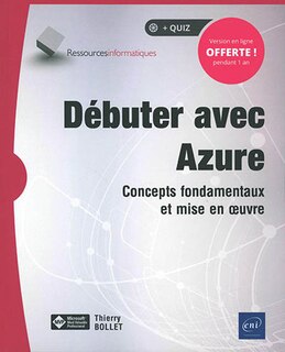 Couverture_Débuter avec Azure : concepts fondamentaux et mise en oeuvre