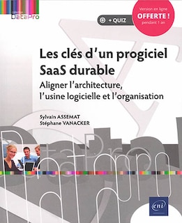 Front cover_Les clés d'un progiciel SaaS durable : aligner l'architecture, l'usine logicielle et l'organisation