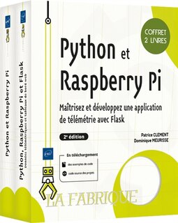 Front cover_Python et Raspberry Pi : maîtrisez et développez une application de télémétrie avec Flask : coffret 2 livres