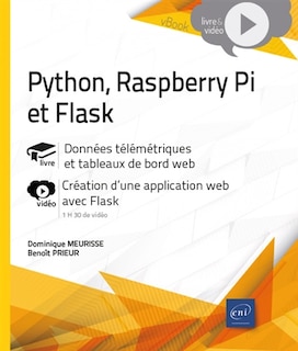 Couverture_Python, Raspberry Pi et Flask : données télémétriques et tableaux de bord web, création d'une application web avec Flask