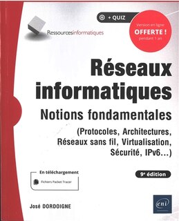 Front cover_Réseaux informatiques : notions fondamentales (protocoles, architectures, réseaux sans fil, virtualisation, sécurité, IP v6...)