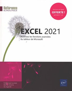 Couverture_Excel 2021 : maîtrisez les fonctions avancées du tableur de Microsoft