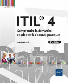 Front cover_ITIL 4 : comprendre la démarche et adopter les bonnes pratiques