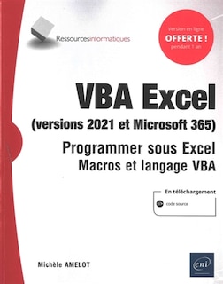 Couverture_VBA Excel (versions 2021 et Microsoft 365) : programmer sous Excel : macros et langage VBA