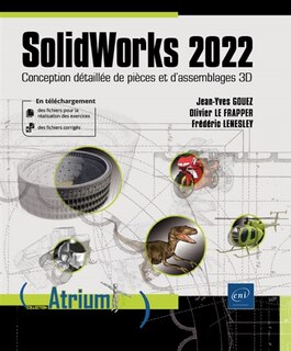 Couverture_SolidWorks 2022 : conception détaillée de pièces et d'assemblages 3D