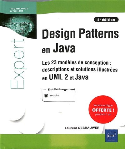 Front cover_Design patterns en Java : les 23 modèles de conception : descriptions et solutions illustrées en UML 2 et Java