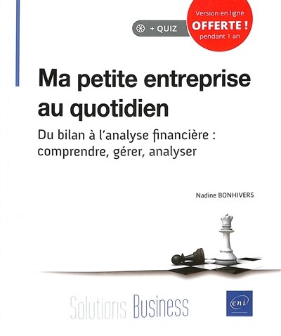 Front cover_Ma petite entreprise au quotidien : du bilan à l'analyse financière : comprendre, gérer, analyser