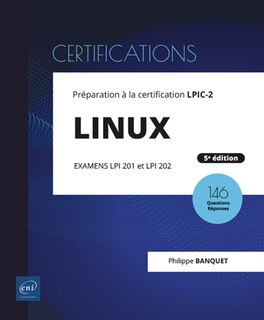 Front cover_Linux, préparation à la certification LPIC-2 : examens LPI 201 et LPI 202, 146 questions réponses