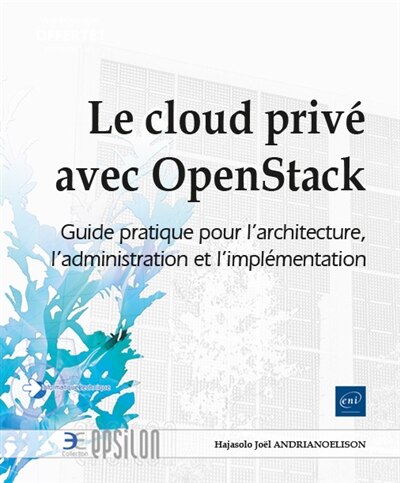 Couverture_Le cloud privé avec OpenStack : guide pratique pour l'architecture, l'administration et l'implémentation