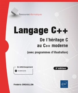Couverture_Langage C++ : de l'héritage C au C++ moderne (avec programmes d'illustration)
