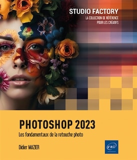 Couverture_Photoshop 2023 : les fondamentaux de la retouche photo