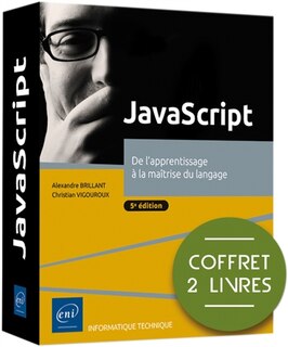 Couverture_JavaScript : de l'apprentissage à la maîtrise du langage : coffret 2 livres