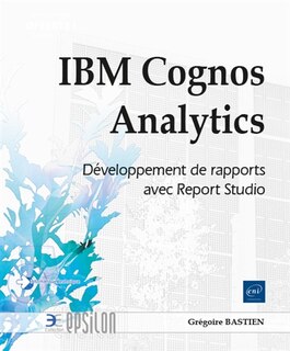 Front cover_IBM Cognos Analytics : développement de rapports avec Report Studio