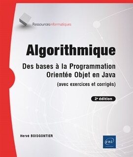 Front cover_Algorithmique : des bases à la programmation orientée objet en Java (avec exercices et corrigés)
