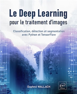 Couverture_Le deep learning pour le traitement d'images