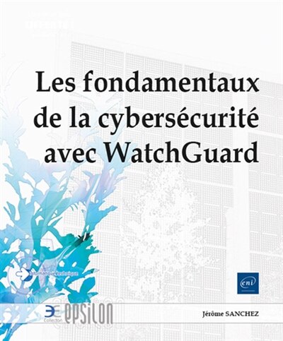 Front cover_Les fondamentaux de la cybersécurité avec WatchGuard