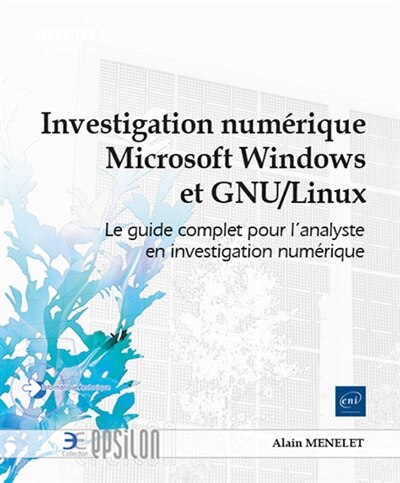 Front cover_Investigation numérique Microsoft Windows et GNU-Linux