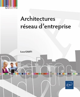 Couverture_Architectures réseau d'entreprise
