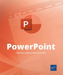 Front cover_PowerPoint (versions 2024 et Microsoft 365) : inclut Copilot, l'IA de Microsoft