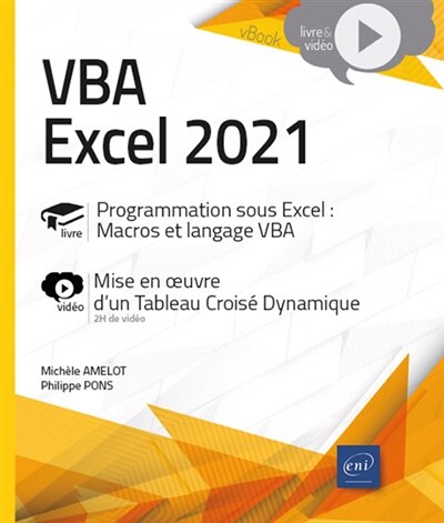 Front cover_VBA Excel 2021 : programmation sous Excel, macros et langage VBA : mise en oeuvre d'un tableau croisé dynamique